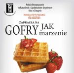 Gofry jak marzenie!
